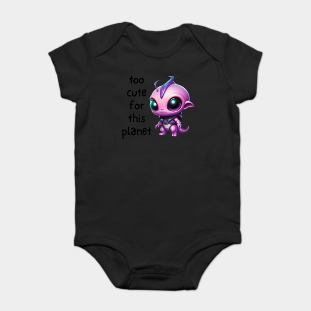 Kawaii Alien Art Too Cute for This Planet Baby Bodysuit by QuirkyQuest Creations